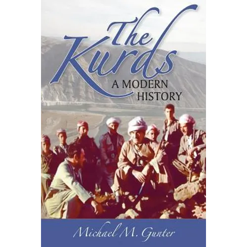 The Kurds: A Modern History