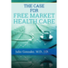 The Case for Free Market Healthcare