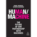 Human/Machine: The Future of Our Partnership with Machines