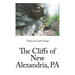 The Cliffs of New Alexandria, Pa