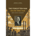 The Forgotten Man: Walter Hines Page, New South Visionary