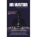 HR Hustler: The First HR Self-Help Book: Be the HR Leader Every Organization Needs!