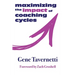 Maximizing the Impact of Coaching Cycles