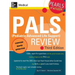 Pals (Pediatric Advanced Life Support) Review: Pearls of Wisdom, Third Edition