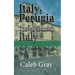 Italy, Perugia Travel Guide, Italy: Italy, Umbria, Perugia Tour