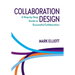 Collaboration Design: A Step-by-Step Guide to Successful Collaboration