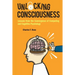 Unlocking Consciousness
