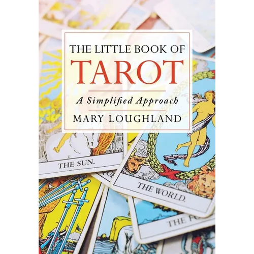 The Little Book of Tarot: A Simplified Approach