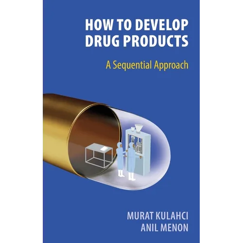 How To Develop Drug Products