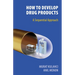 How To Develop Drug Products