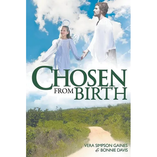 Chosen From Birth