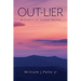 Out-Lier: In Search of Higher Truths