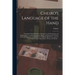 Cheiro's Language of the Hand: a Complete Practical Work on the Sciences of Cheirognomy and Cheiromancy, Containing the System, Rules, and Experience
