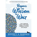 Beyond the Wisdom of Walt: Life Lessons from the Most Magical Place on Earth