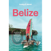 Lonely Planet Belize: Plan the Trip of a Lifetime Detailed Itineraries & Maps Insider Tips Covers Belize District, Northern Cays, Northern Belize and