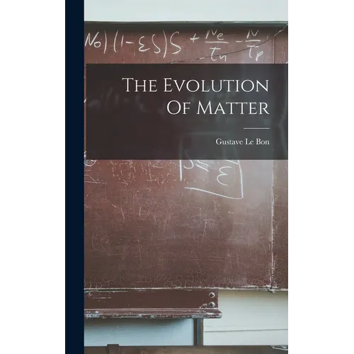 The Evolution Of Matter
