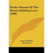 Pocket Manual Of The Boston Building Laws (1900)
