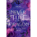 Never Flirt with a Dragon
