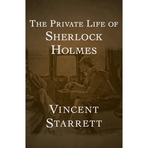 The Private Life of Sherlock Holmes