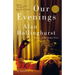 Our Evenings