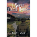 I Never Came Home