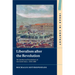 Liberalism after the Revolution