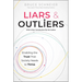 Liars and Outliers: Enabling the Trust That Society Needs to Thrive