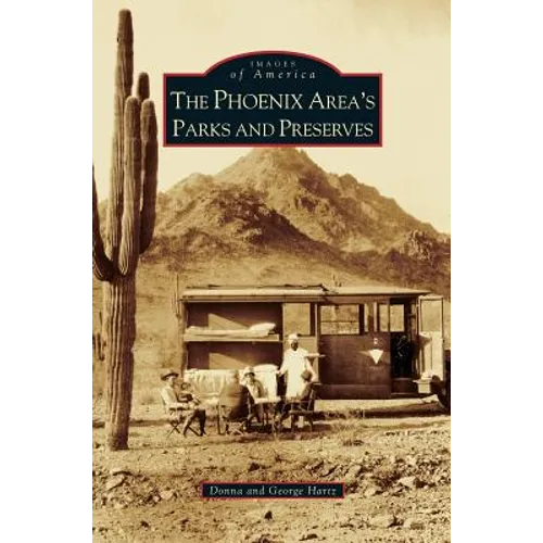 Phoenix Area's Parks and Preserves