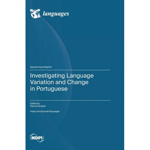 Investigating Language Variation and Change in Portuguese