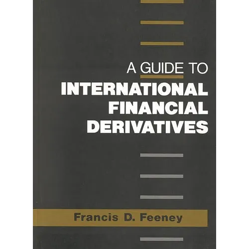 A Guide to International Financial Derivatives