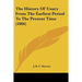 The History Of Usury From The Earliest Period To The Present Time (1866)