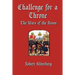 Challenge for a Throne: The Wars of the Roses