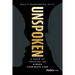 Unspoken: A Guide to Cracking the Hidden Corporate Code
