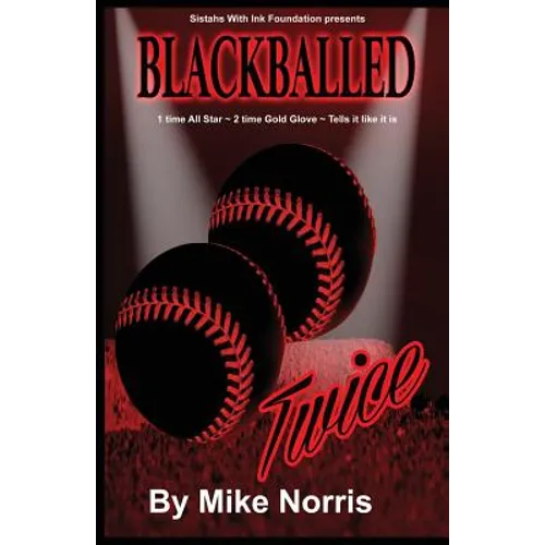 Blackballed Twice