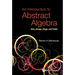 An Introduction to Abstract Algebra