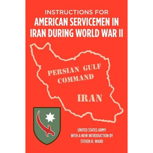 Instructions for American Servicemen in Iran During World War II