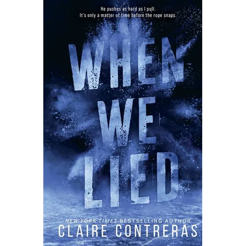 When We Lied