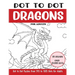 Dot to Dot Dragons for Adults: Dragons Connect the Dots Book for Adults (Over 23000 dots)