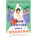 Four Aunties and a Wedding