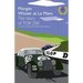 Morgan Winner at Le Mans 1962 the Story of Tok258: Golden Anniversary Edition