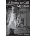 A Home to Call My Own