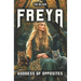 Freya - Goddess Of Opposites: From Warrior to Lover - A Journey of Discovery through Norse Mythology