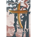 The Big Bully: The Victorious Kingdom of God versus Satan's War Department in Action