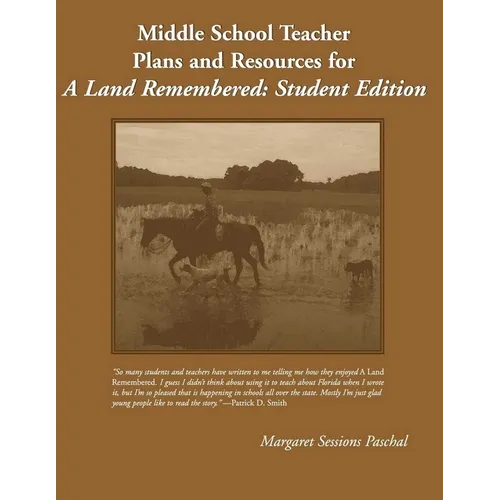 Middle School Teacher Plans and Resources for A Land Remembered
