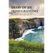 Diary of an Irish Grandma: Dedicated to My Girls