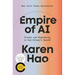 Empire of AI: Dreams and Nightmares in Sam Altman's OpenAI