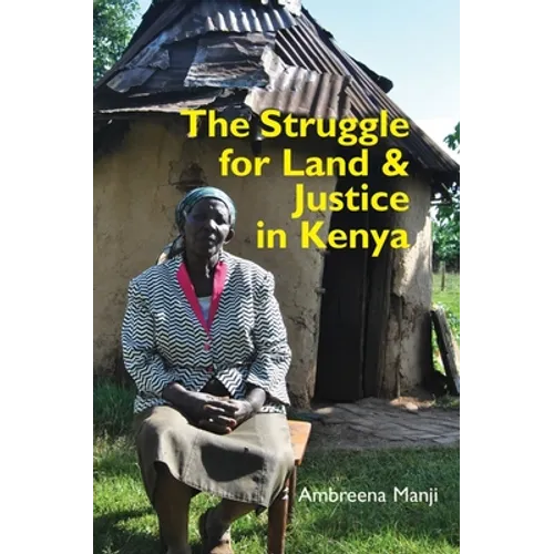 The Struggle for Land and Justice in Kenya