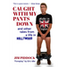 Caught with My Pants Down and Other Tales from a Life in Hollywood