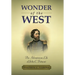 Wonder of the West: The Adventurous Life of John C. Frémont