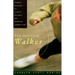 The Spirited Walker: Fitness Walking for Clarity, Balance, and Spiritual Connection
